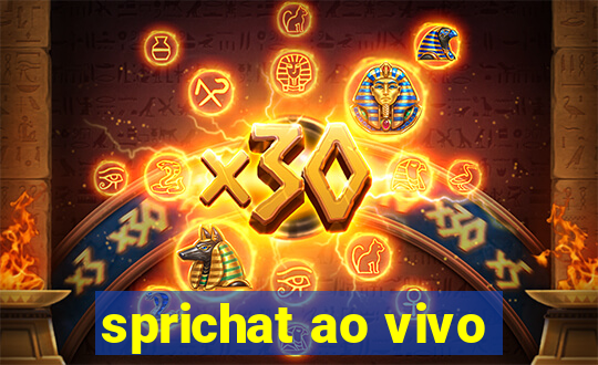 sprichat ao vivo